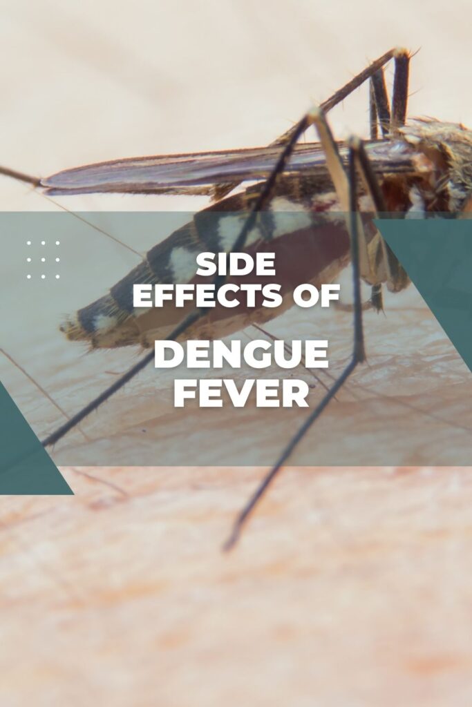 5 Long-term side effects of dengue fever